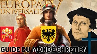 Tout savoir sur lEUROPE CHRETIENNE en 20 minutes  Tutoriel EUROPA UNIVERSALIS [upl. by Neilla]