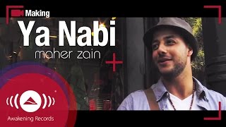 Maher Zain  Making Of quotYa Nabiquot Music Video [upl. by Sucirdor]