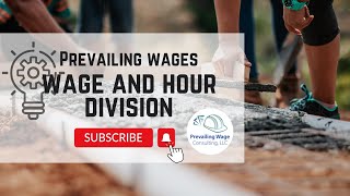 Prevailing Wages and the WHD1 [upl. by Beeson]