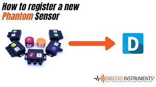 Erbessd Instruments Tutorial  How to register a new Phantom Sensor [upl. by Aara]