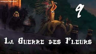 FR Civ6  La Guerre des Fleurs  épisode 9 [upl. by Knah]