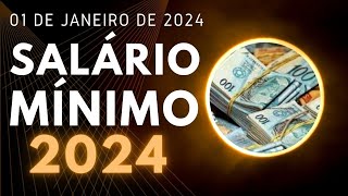 SALÁRIO MÍNIMO 2024 [upl. by Yager]