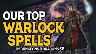 Our Top Warlock Spells in Dungeons and Dragons 5e [upl. by Myo]