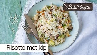 Risotto met kip  extra tips 🍲  LeukeReceptennl [upl. by Hassi66]