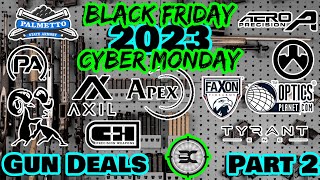 Black FridayCyber Monday Gun deals  Part 2 [upl. by Wyatt318]