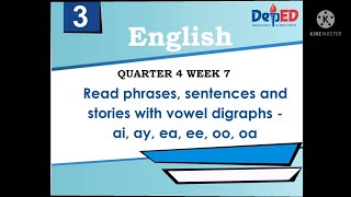 ENGLISH 3  Read phrases sentences and stories with vowel digraphs ai ay ea ee oo oa [upl. by Hanahs]