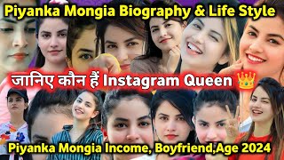 Piyanka Mongia Biography life Style 🥵 This Was Unexpected BoyfriendNetworth AgeCar Family 👍 [upl. by Jacinta946]