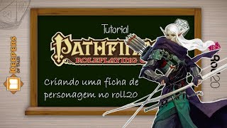 Tutorial Ficha de Pathfinder no roll20 [upl. by Mcripley]