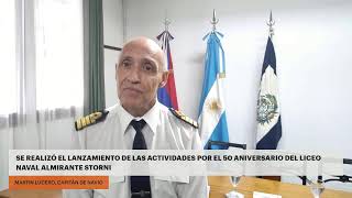 Se realizó el lanzamiento de las actividades por el 50 aniversario del Liceo Naval Almirante Storni [upl. by Paulson389]