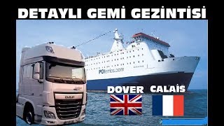 40 TIRI GEMİYE BİNDİRDİM DOVER amp CALAİS GİTTİM  DETAYLI GEMİ GEZİSİ [upl. by Reisinger]