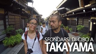 TAKAYAMA street food supermercati quotdoppiaquot cena e mezza boccia di sakè  Ep 06 [upl. by Ntsyrk]