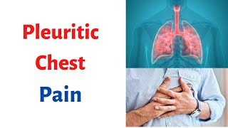 PLEURITIC CHEST PAIN Signs Symptoms Causes What is Pleuritic Chest Pain [upl. by Coady]