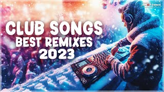 Dj Club Winter Mix 2023 ❄ Mashups amp Remixes of Popular Songs 2023 🔥 New Dance Party Mix 🔥 Dj Remix [upl. by Aneehs]