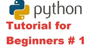 Python Tutorial for Beginners 1  Getting Started and Installing Python For Absolute Beginners [upl. by Luanne277]