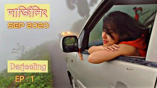 DARJEELING VLOGS  DARJEELING AFTER LOCKDOWN  EPISODE 1MONAMI GHOSH SEPTEMBER 2020 [upl. by Sherie546]