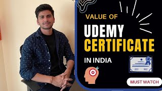 Value of Udemy Certificate in India  udemy certificate review 2022 [upl. by Birck]