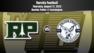 Football  Reeths Puffer v Farmington  August 31 2023 [upl. by Eikram550]