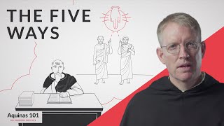 Five Ways to Prove God Exists Aquinas 101 [upl. by Ayhay650]