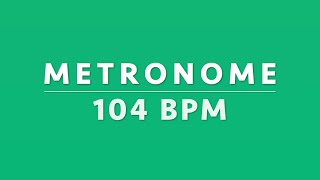 104 bpm  metronome [upl. by Lorant166]