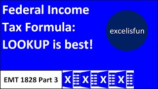 Federal Income Tax Calculation LOOKUP Function Beats VLOOKUP amp XLOOKUP EMT 1828 Part 3 [upl. by Cassie600]