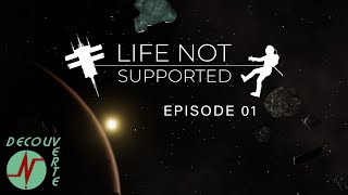 Life not supported FrEp 01  Perdu dans lespace  gameplayfr letsplayfr openworld [upl. by Brooke]