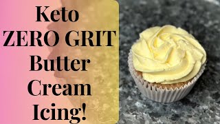 Keto No Grit Buttercream Icing [upl. by Woodie]