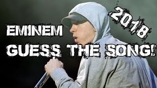 Guess The Eminem Song 110 YOU WILL FAIL 2018 [upl. by Longo]