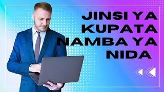 JINSI YA KUPATA NAMBA YA NIDA AU NAMBA YA KITAMBULISHO CHA TAIFA KUPITIA SIMU YAKO Furaha best [upl. by Geri592]