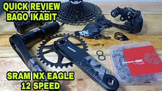 SRAM NX EAGLE 12SPEED QUICK REVIEW BAGO IKABIT [upl. by Eibo]