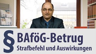 BAfÃ¶GBetrug  Strafbefehl  Auswirkungen  Rechtsanwalt [upl. by Ecad]