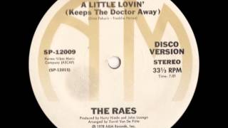 The Raes  A Little Lovin Keeps The Doctor Away 12quot [upl. by Eytteb]