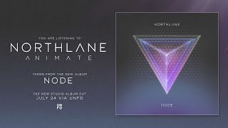 Northlane  Animate [upl. by Inram360]