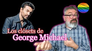 Los Clósets de George Michael  Gus Casals [upl. by Neelram]