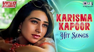 Karishma Kapoor Songs  Video Jukebox  Bollywood Songs  Hindi Love Songs  90s Hits Hindi Songs [upl. by Olcott]