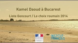 Kamel Daoud à Bucarest [upl. by Yhtomiht]