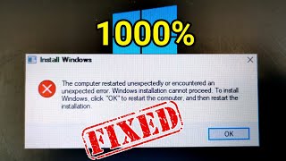 The computer restarted unexpectedly or encountered an Unexpected error Windows installation cannot [upl. by Enimajneb]