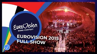 Eurovision Song Contest 2015  Grand Final  Full Show [upl. by Ellevehc]