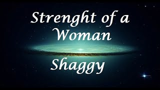 Strenght of a Woman  Shaggy LetraLyrics [upl. by Enilauqcaj]