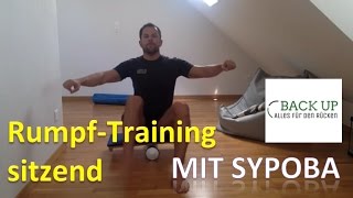 Rumpfmuskulatur Training sitzend  mit Sypoba [upl. by Nilyarg317]