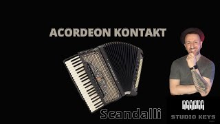 ACORDEON SCANDALLI para Kontakt [upl. by Losiram]