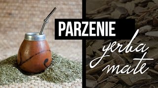 Parzenie Yerba Mate Czajnikowypl [upl. by Costin]