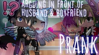 Arguing in front of husband and boyfriend • Prank • Gacha Life [upl. by Rednav]