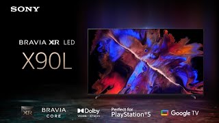 Sony BRAVIA X90L Unmatched Colors Realistic Depth and Ultimate Control [upl. by Conlee688]