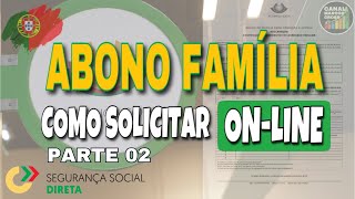 COMO SOLICITAR O ABONO FAMÍLIA SEM SAIR DE CASA ONLINE PARTE 02 [upl. by Ijic392]