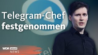 Nach Festnahme Das wird dem TelegramChef vorgeworfen  WDR aktuell [upl. by Aggappora]