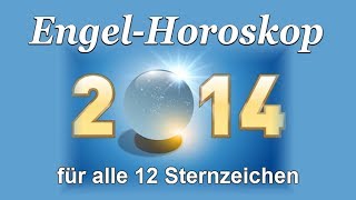 EngelHoroskop für alle 12 Sternzeichen für 2014  Conny Koppers [upl. by Atalanta]