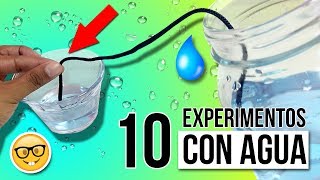 10 EXPERIMENTOS Caseros con AGUA  EXPERIMENTOS fáciles para NIÑOS de física y química [upl. by Araem526]