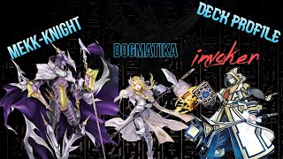 deck profile Mekk knight Dogmatika invoked [upl. by Trillbee]