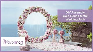 Assembly Instructions for Gold Round Metal Wedding Arch  eFavormartcom [upl. by Maclaine]