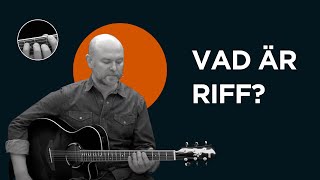 AKUSTISK GITARR  VAD ÄR RIFF [upl. by Lianne]